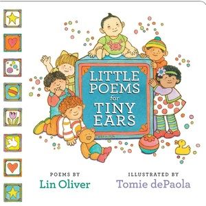 Little Poems for Tiny Ears Lin Oliver Illustrated Tommie dePaola Children Book